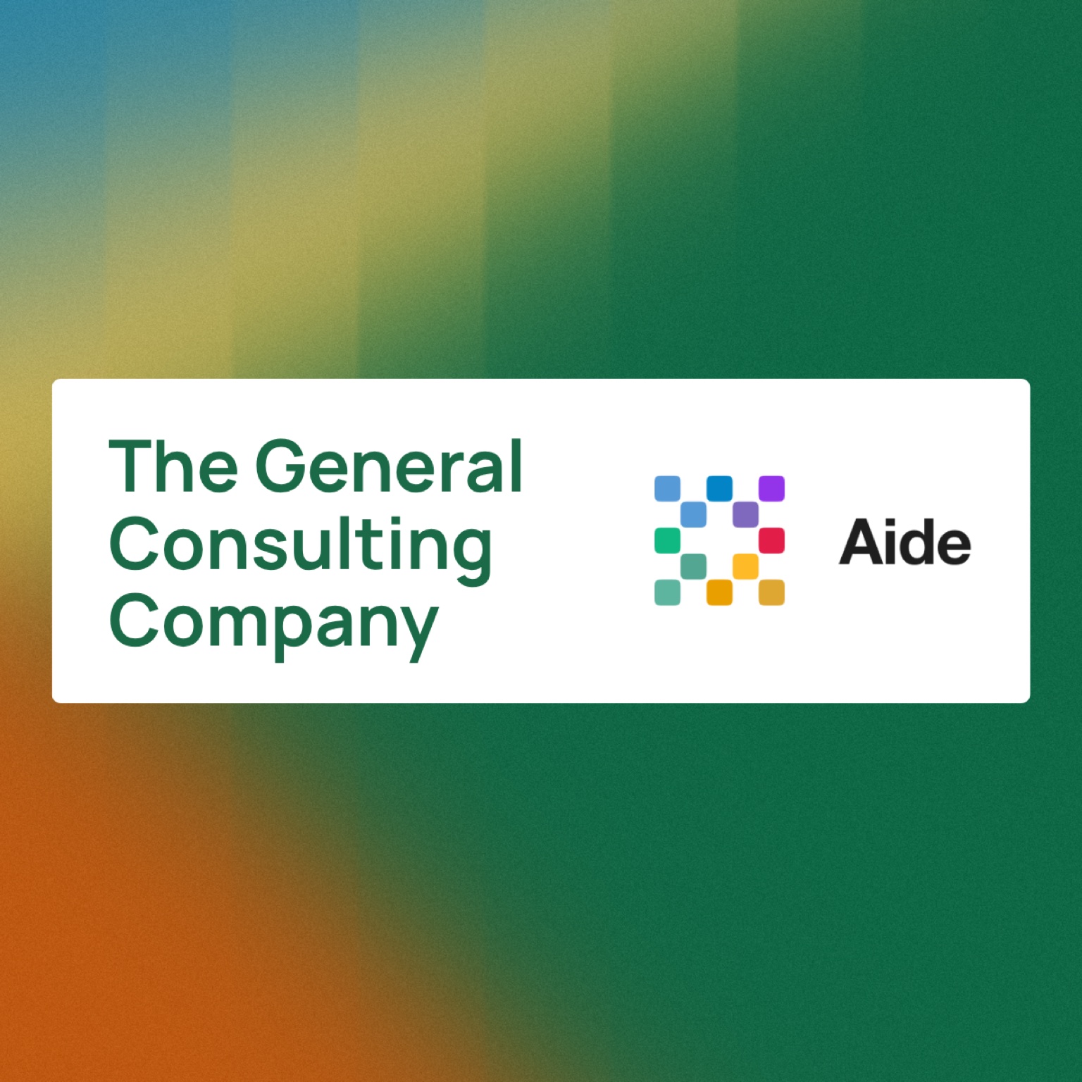 The General Consulting Company and Aide